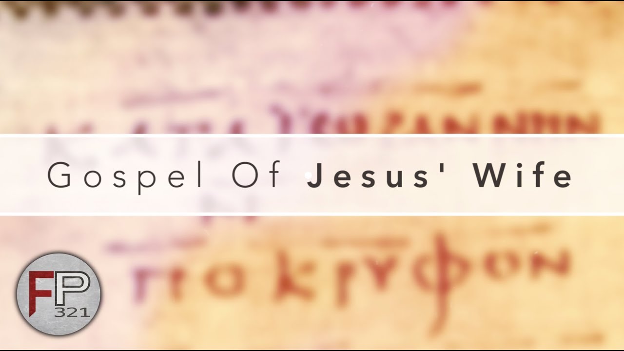The Gospel of Jesus' Wife