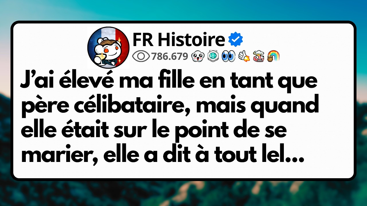 J’ai élevé ma fille en tant que père célibataire, mais quand elle était sur le point de se marier,..