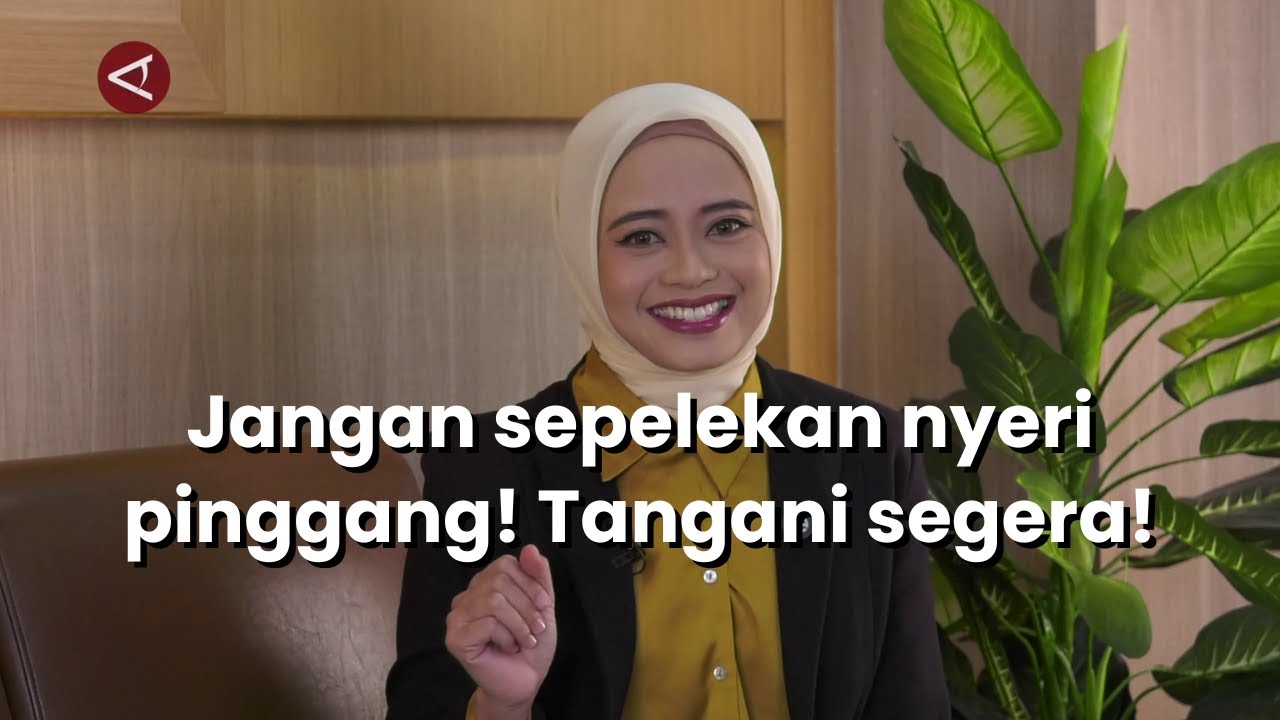 Jangan sepelekan nyeri pinggang! Tangani segera!