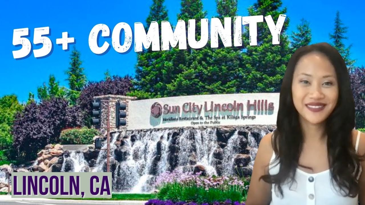 Great 55+ Community in Lincoln California | Moving to Lincoln CA | Sun City Hills