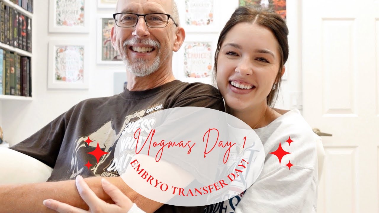 IVF EMBRYO TRANSFER DAY! | VLOGMAS DAY 1
