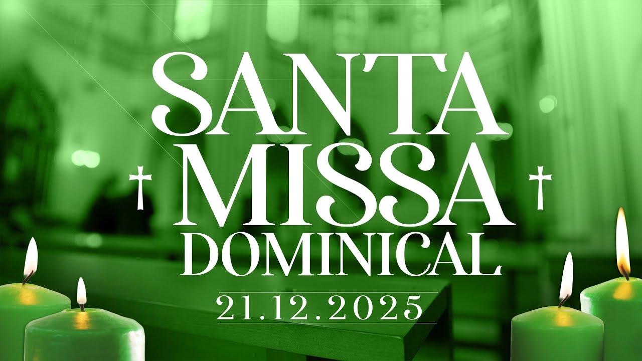 Santa Missa | 4&ordm; Domingo do Advento | 21/12/25 | @PadreManzottiOficial​