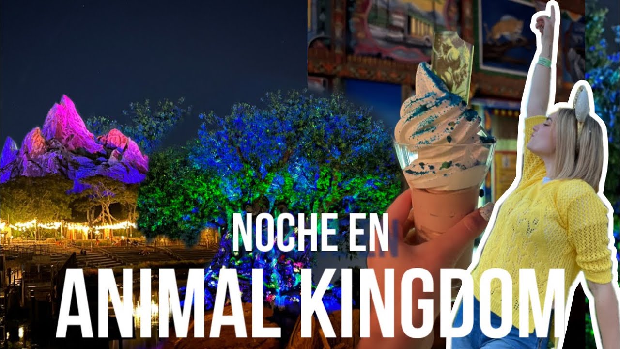 NOCHE en ANIMAL KINGDOM y muchas OPCIONES de COMIDA ✨