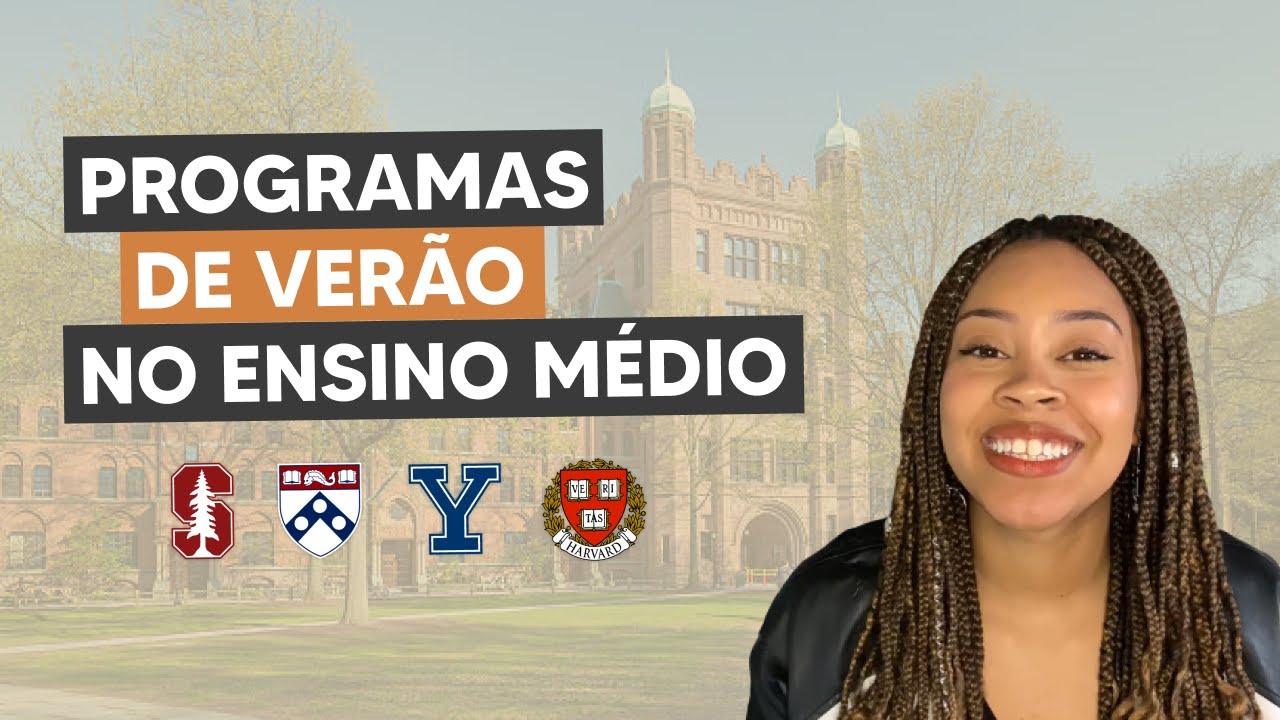 CURSOS DE VER&Atilde;O NOS EUA DE GRA&Ccedil;A | summer programs para alunos do ensino m&eacute;dio!