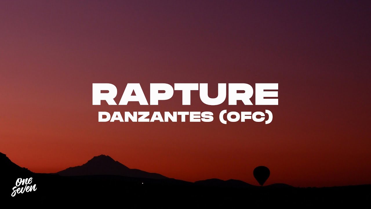 DANZANTES (ofc) - Rapture