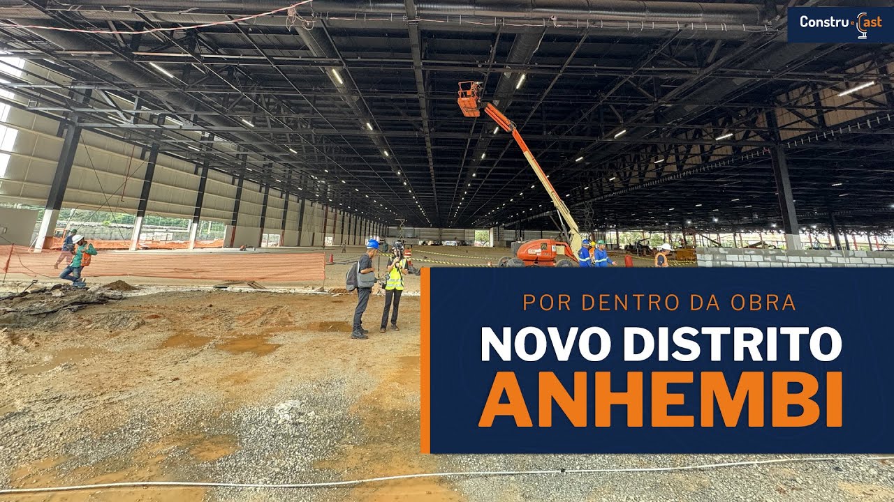 Obras do Novo Distrito Anhembi | Por Dentro da Obra | ConstrueCast