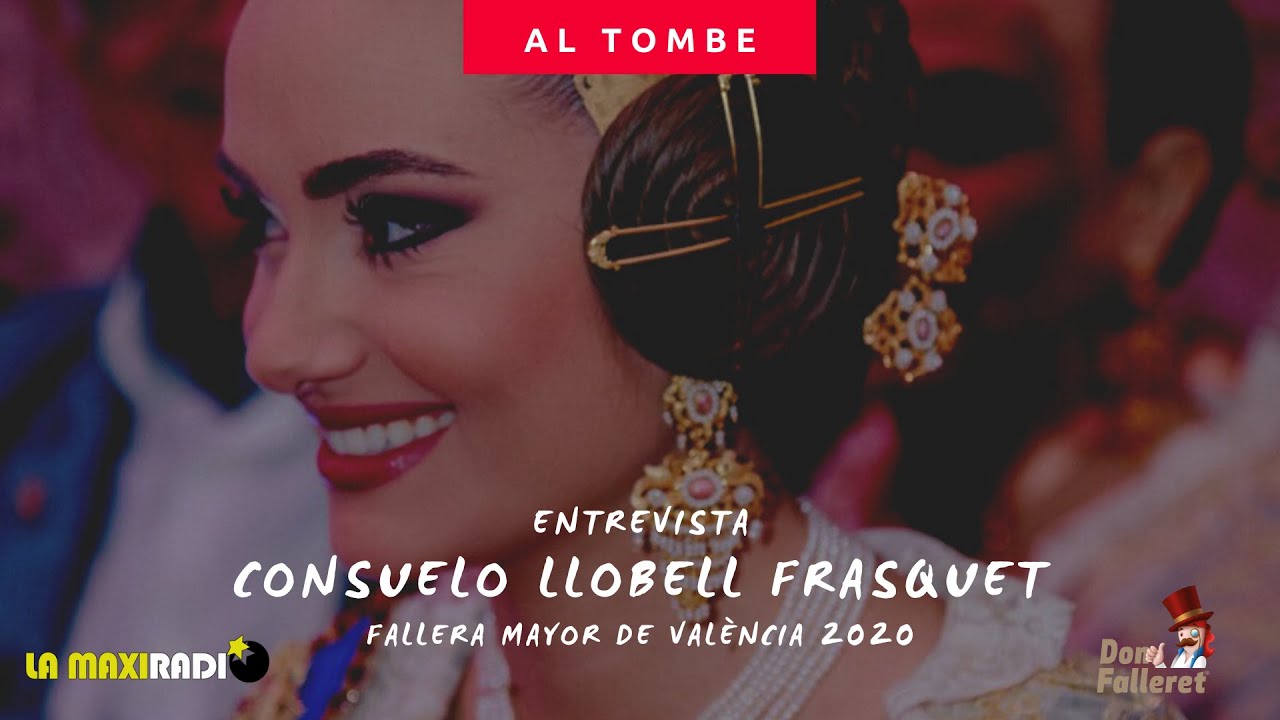 Entrevista a Consuelo Llobell Frasquet, Fallera Mayor de València 2020