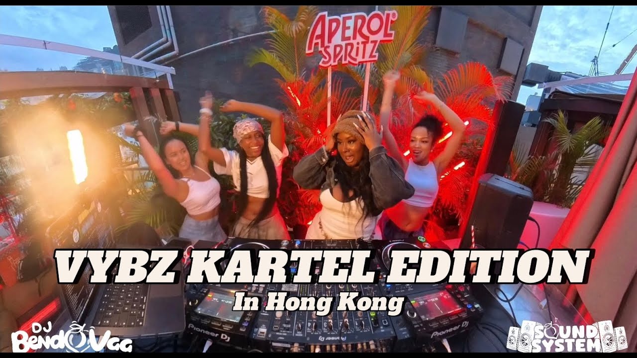 It's Vybz Kartel Time in Hong Kong | By DJ BENDOVAA