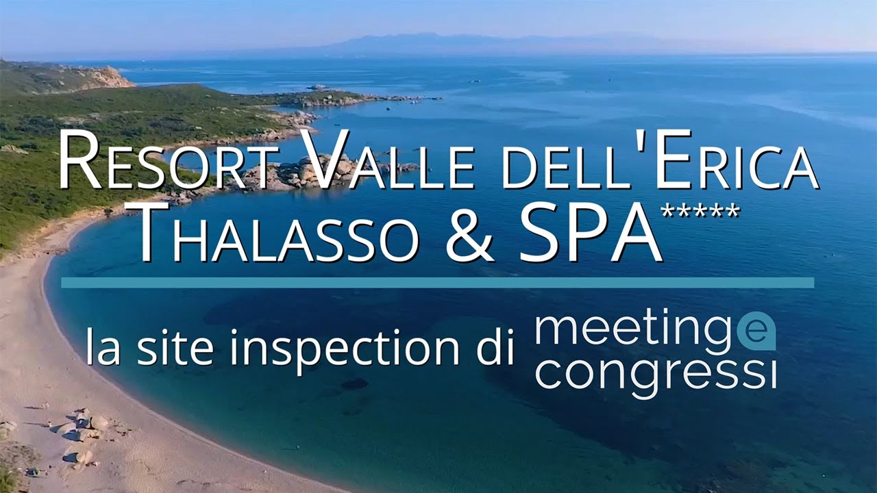 Resort Valle dell'Erica Thalasso & SPA***** | La site inspection di Meeting e Congressi