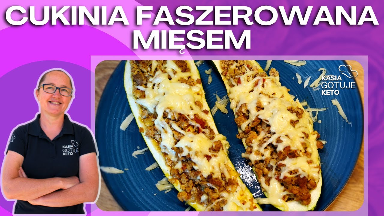 Kasia Gotuje Keto - Cukinia faszerowana mięsem
