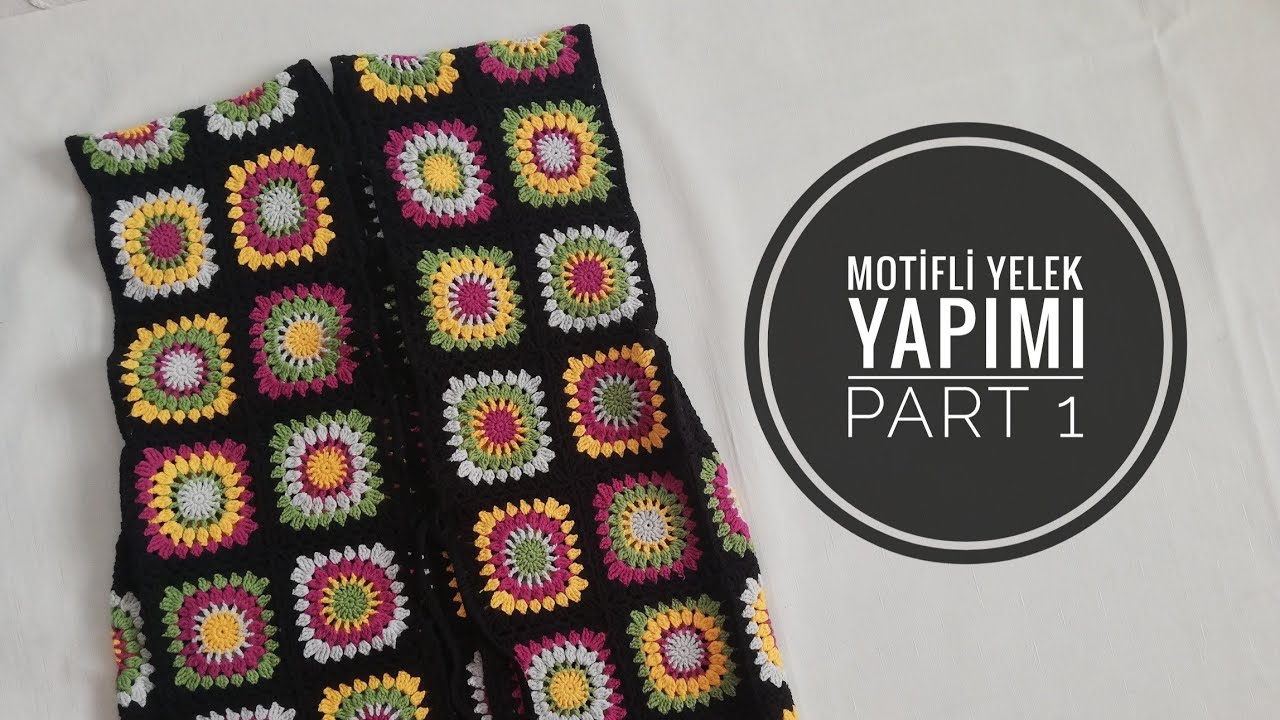 Motifli Yelek Yapımı -Part1