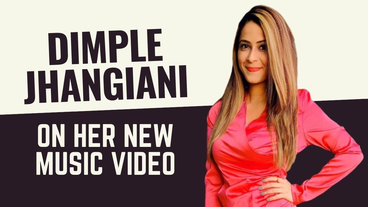 Dimple Jhangiani on her new music video: We shot the video in the middle of a jungle