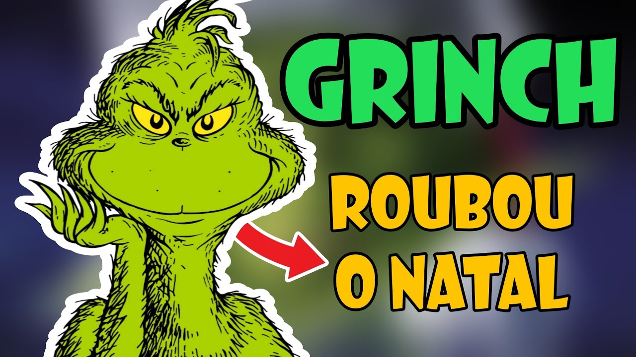 O Grinch: Como o ladrão do Natal virou clássico