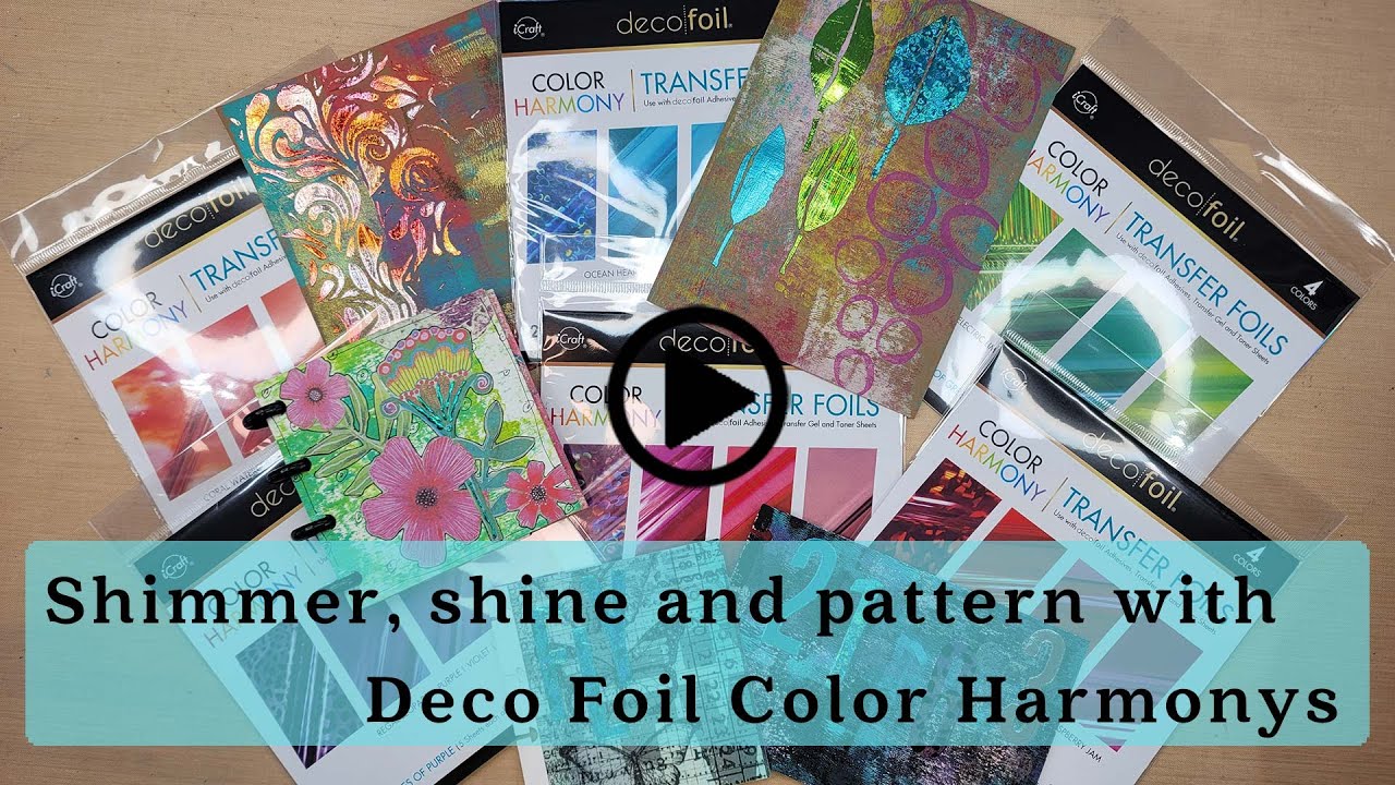 Shimmer, Shine, and Pattern With Deco Foil Color Harmonys