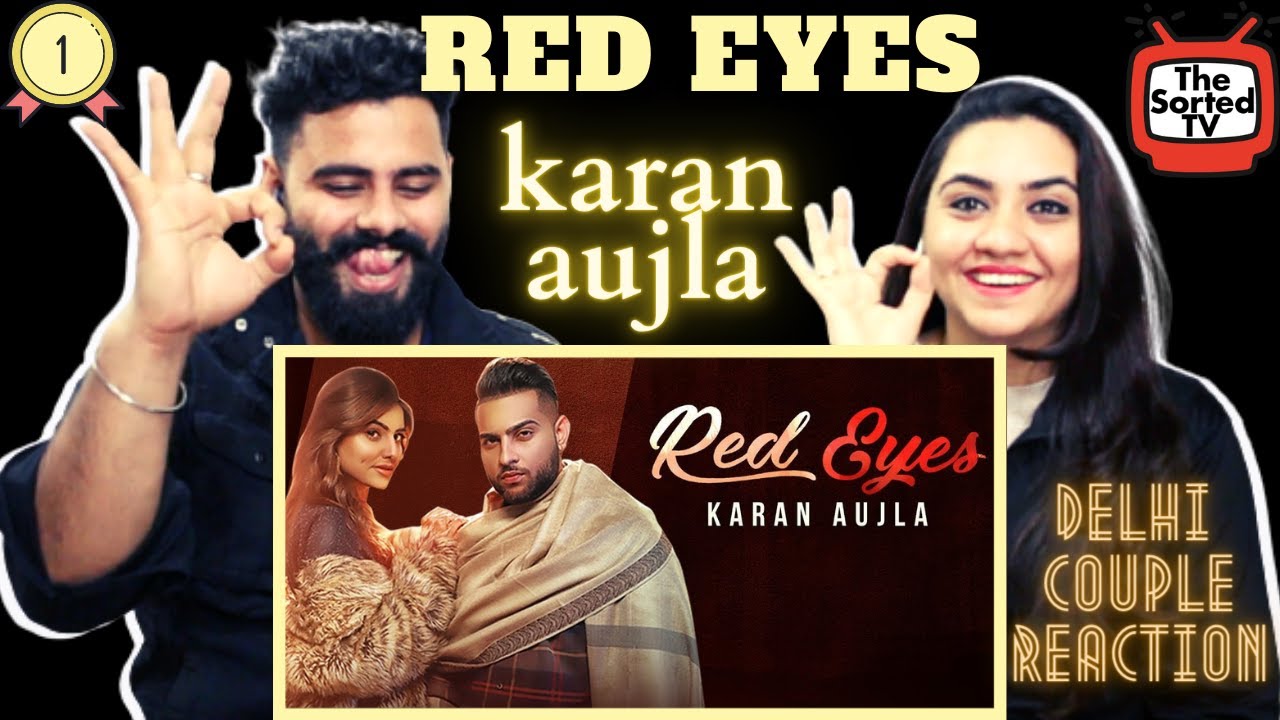 Red Eyes | Karan Aujla Ft Gurlej Akhtar | Proof | Jeona & Jogi | Delhi Couple Reactions