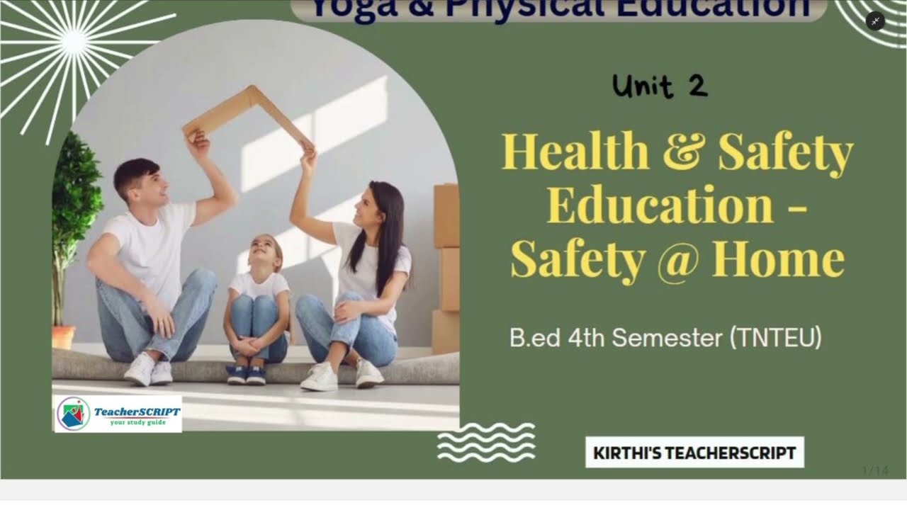 School Health Program - Safety @ Home // Unit 2 Yoga, Health  & Physical  Education //TnTEU B.ed