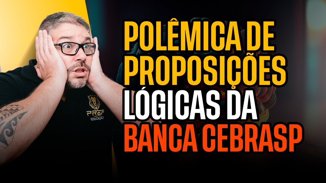 Proposições Simples vs. Compostas: Entenda a Polêmica da Banca CEBRASPE