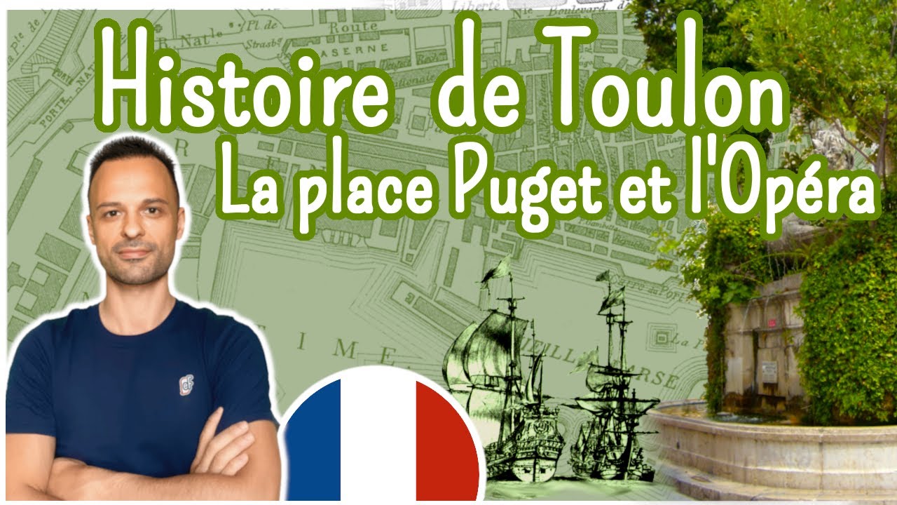 Histoire de Toulon : la place Puget, la place Victor Hugo et l'Opéra