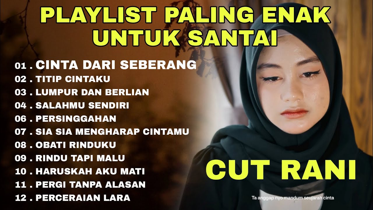 CUT RANI Playlist Paling Enak Untuk Santai