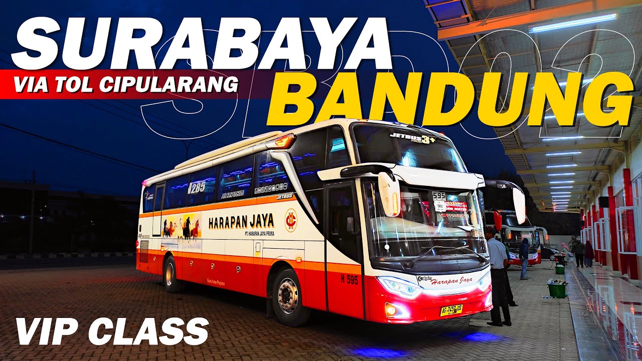 NYOBAIN RUTE BARU | SURABAYA - BANDUNG via Tol Cipularang Naik Bus HARAPAN JAYA VIP Class, Worth It?