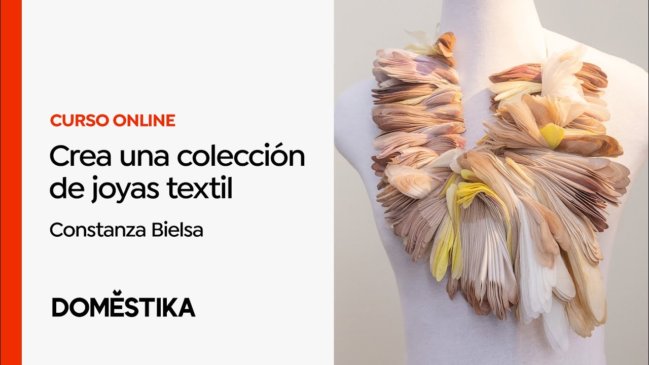 Joyería de autor con textiles recuperados - Un curso de María Constanza Bielsa Ferreyra | Domestika