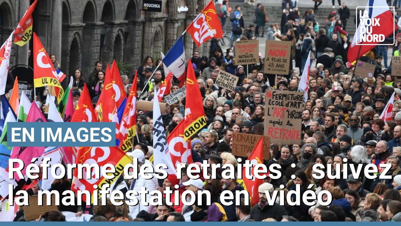 Réforme des retraites : suivez la manifestation en direct à Lille ce 13 avril