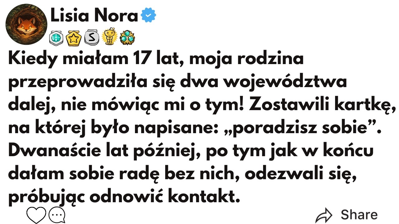 (CAŁA HISTORIA) Kiedy miałam 17 lat, moja rodzina przeprowadziła się dwa województwa dalej...
