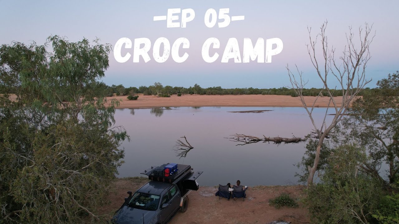 Riverside free camp before the Gibb – Ep 05: Lap of Australia