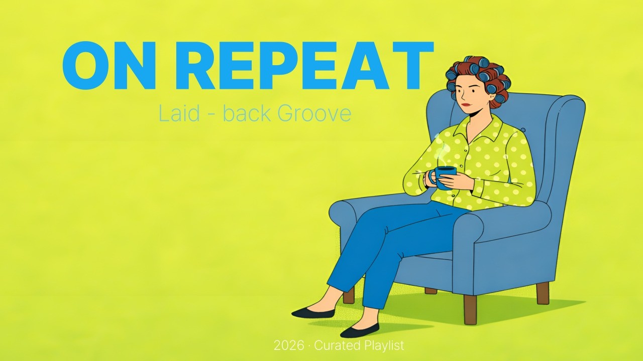 Just Groove Pop Playlistㅣ요즘 계속 이것만 듣는 중☕😎🎧Laid - backㅣ 매장음악 · Study · Deep Work