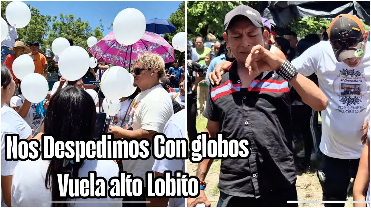 Fue Nuestro Último Adiós | miles de Globos dejamos Ir Al Cielo por Lobito|-Trucha Comienza A Llorar