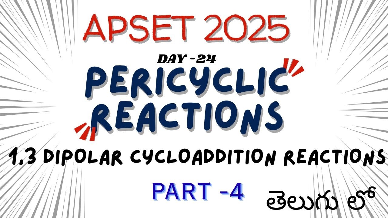 PERICYCLIC REACTIONS PART-4 | APSET 2025 | APSET CHEMISTRY CLASSES