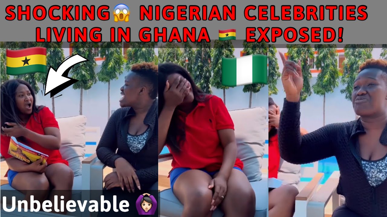 Nigerian🇳🇬 Celebrities Living In Ghana 🇬🇭Exposed🤯 Unbelievable 🙆🏻‍♀️