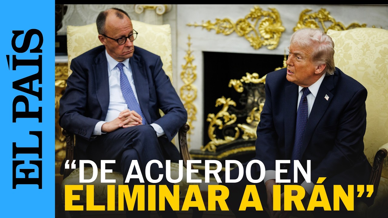 MERZ | &ldquo;Estamos de acuerdo en eliminar el r&eacute;gimen de Ir&aacute;n&rdquo; DURANTE LA RUNI&Oacute;N CON TRUMP | EL PA&Iacute;S