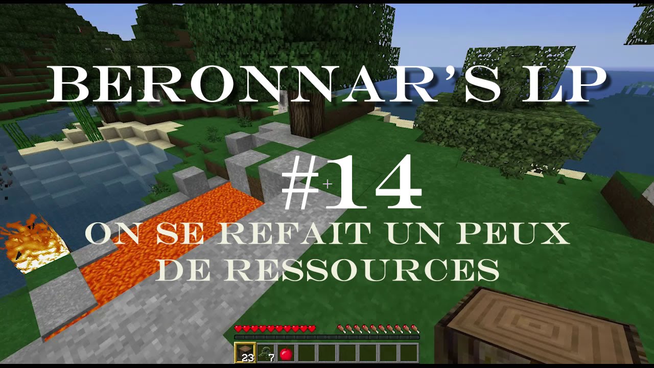 Let's Play - Ep.14 : Ressources pour tous le monde - Beronnar 1.8