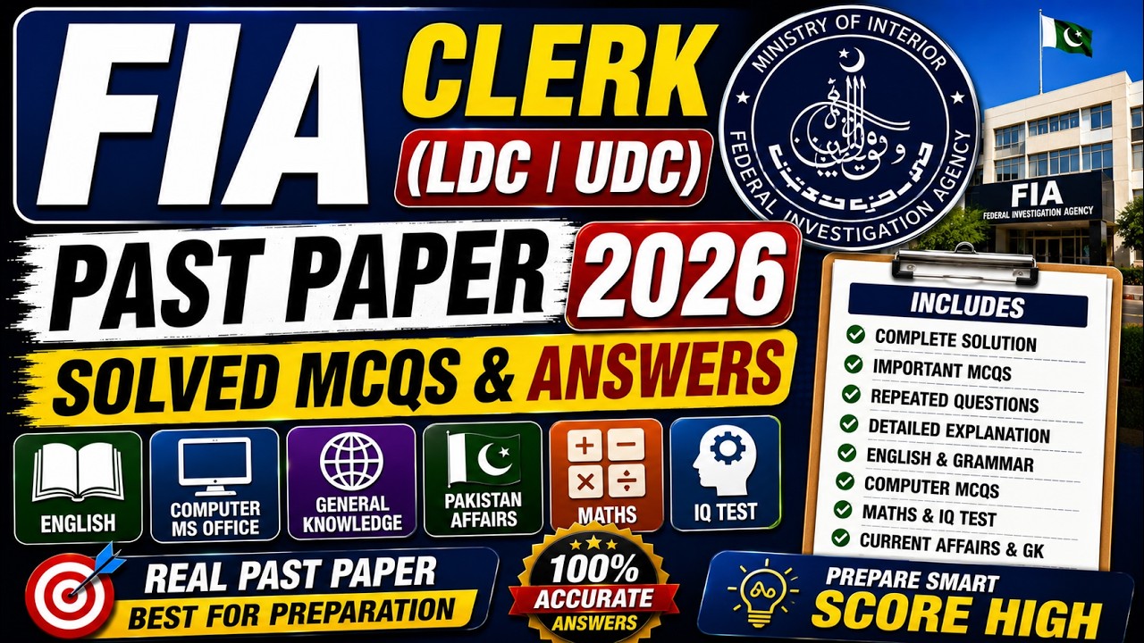 FIA Clerk (LDC UDC) Past Paper 2026 | Solved MCQs & Answers | FIA Test Preparation