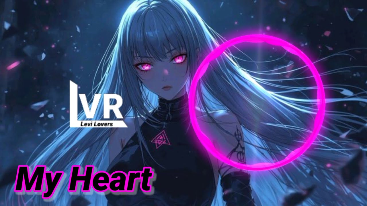 Nightcore - My Heart (Different Heaven & EH!DE)