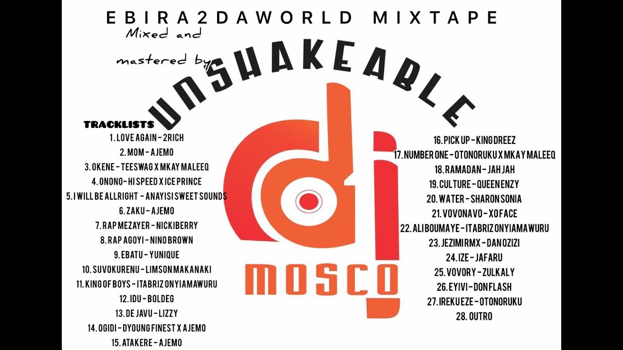 Mixtape: DJ Mosco &ndash; Ebira2DaWorld Vol.3 Mix (Subscribe)