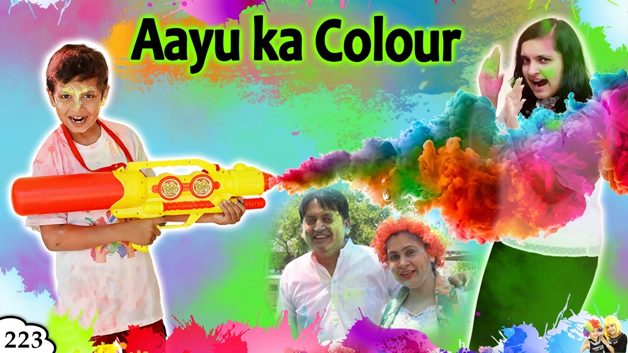 AAYU KA COLOUR | Ep 223 | Holi Special 2021 | Family comedy story | Aayu and Pihu Show