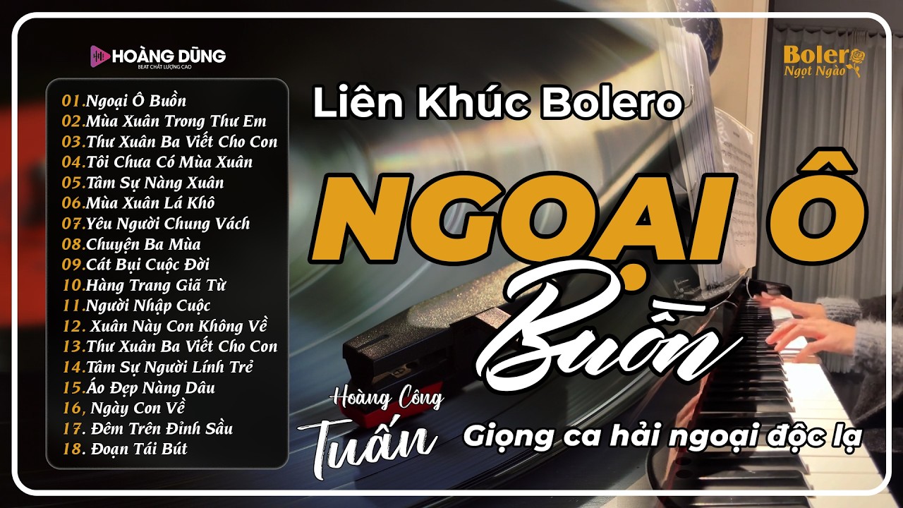 Lk Nhạc Vàng Bolero Hot Nhất 2026 | Top 15 Ca Khúc BOLERO CÔNG TUẤN ÊM TAI DỄ NGỦ | NGOẠI Ô BUỒN