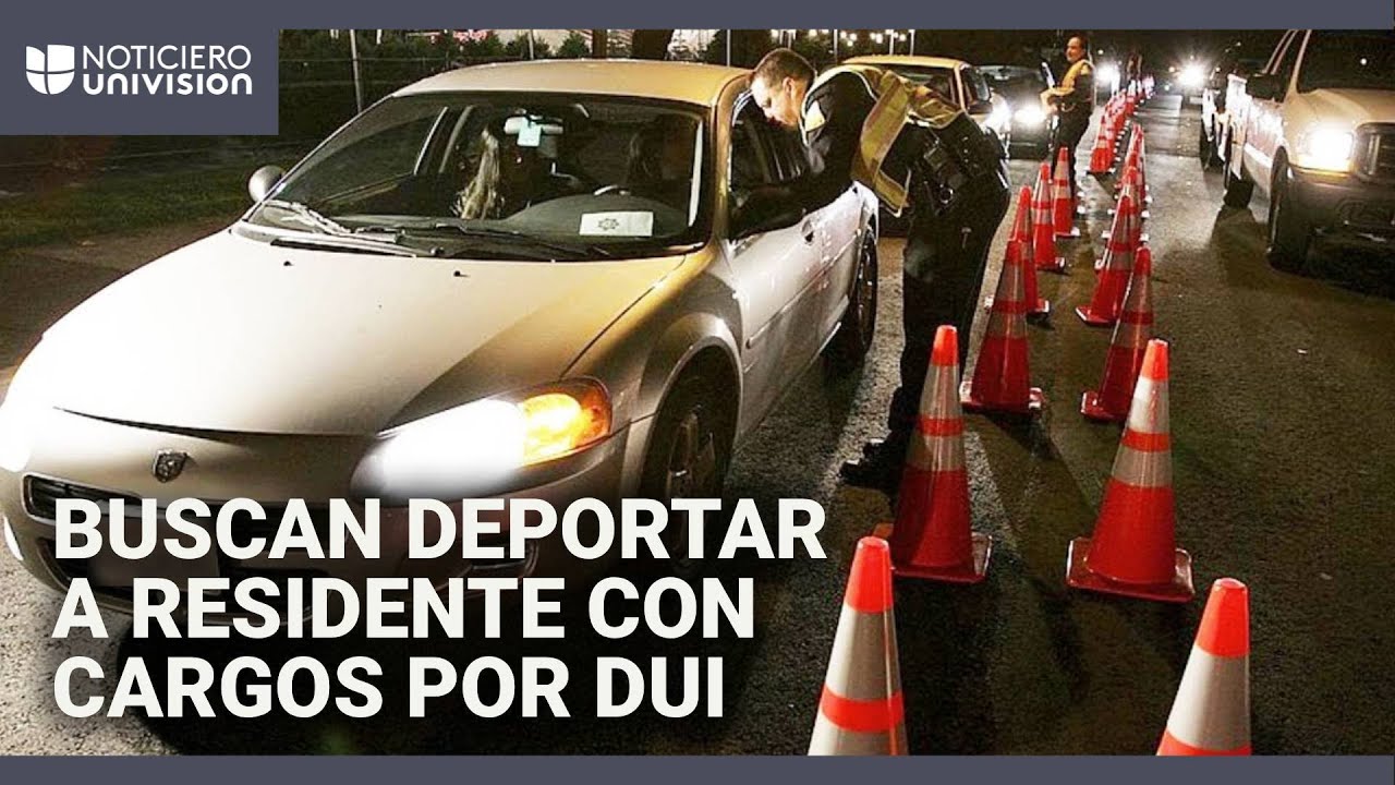 Proyecto de ley busca deportar a residentes condenados por DUI: Te explicamos