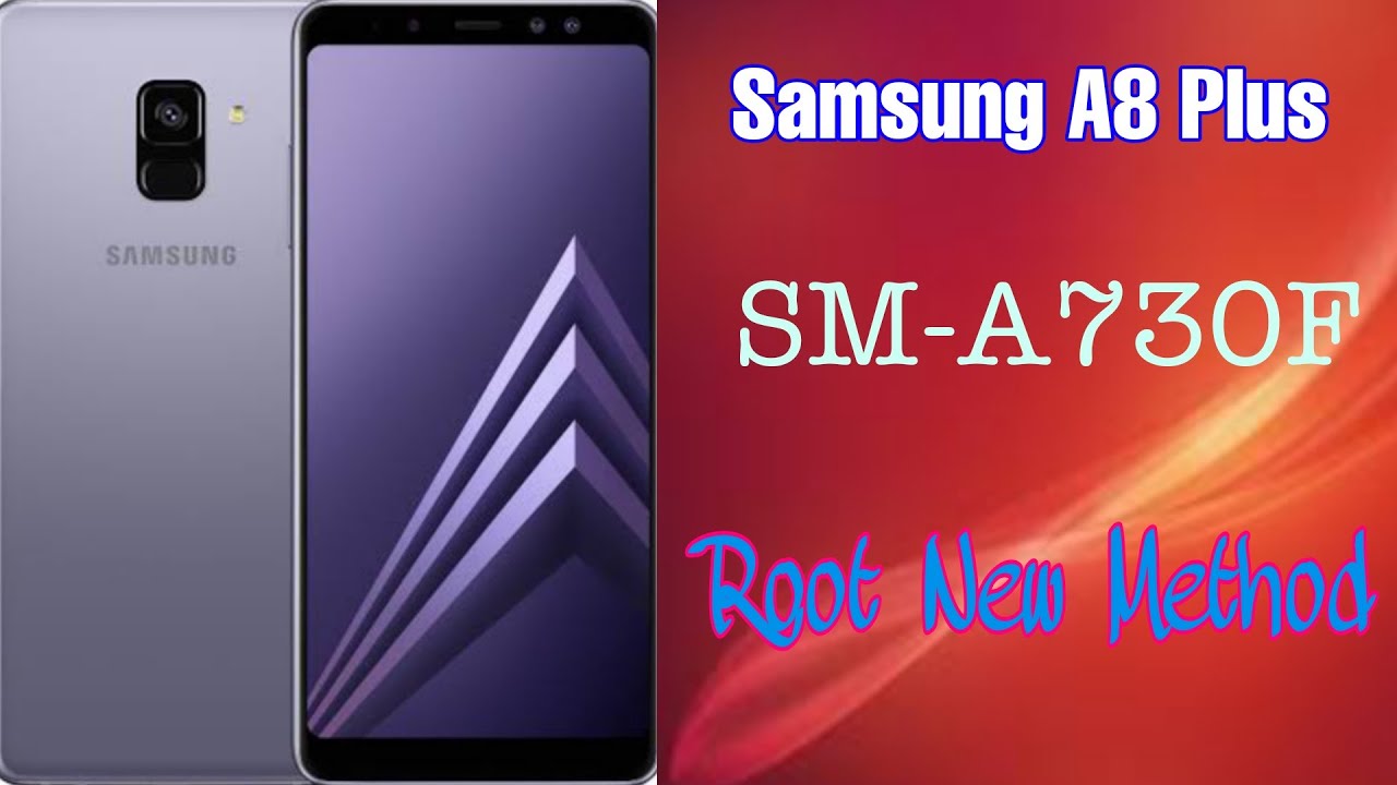 How to Root Samsung Galaxy A8+ SM-A730F By Tanvir Mobile