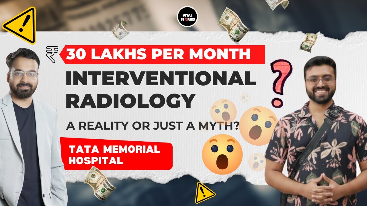 Does an interventional radiologist earn 30 lakhs per month | Dr. raghav | Tata Memorial Hospital