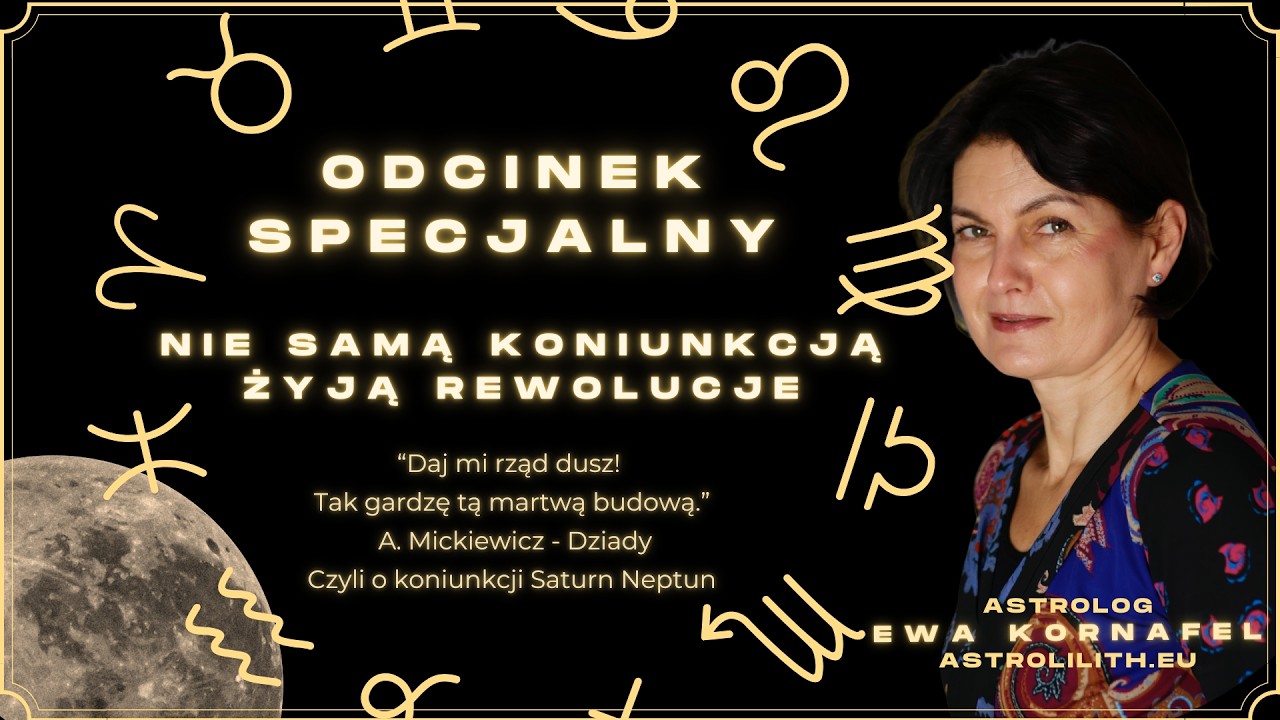 KONIUNKCJA SATURN-NEPTUN 🪐 Nadchodzi Rewolucja? Odcinek Specjalny! | Ewa Kornafel