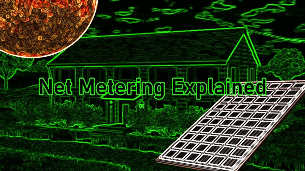 Net Metering Explained