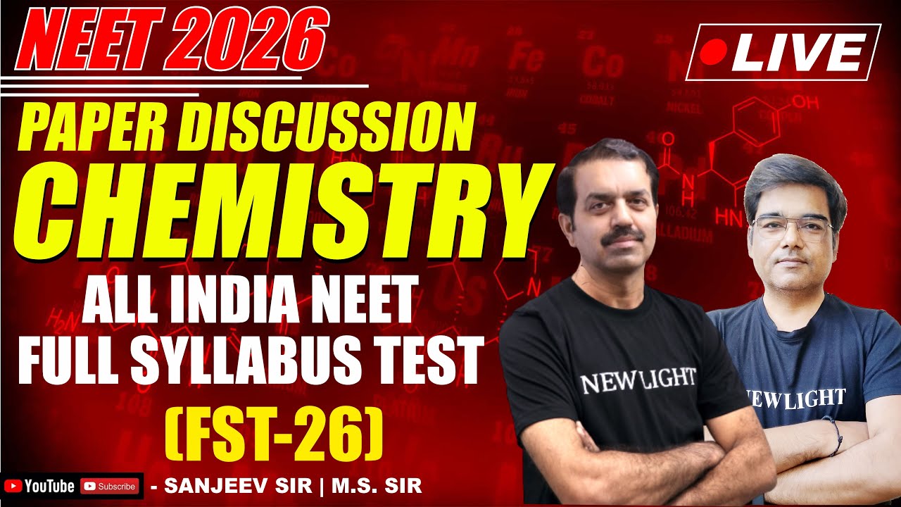 LIVE NEET 2026 | CHEMISTRY PAPER DISCUSSION | All India FULL SYLLABUS TEST (FST-26) | NEW LIGHT NEET