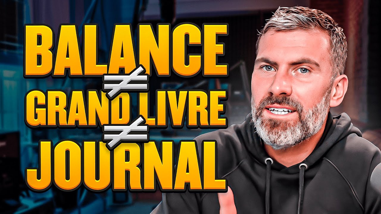 La différence entre Balance, Grand livre et Journal (avec des exemples concrets) : DCG UE9