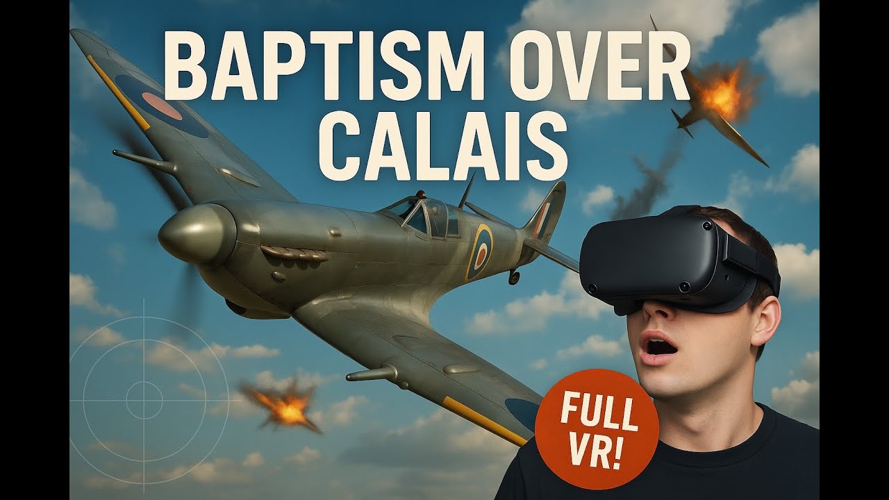 Wheels Up, Guns Hot: RAF Spitfires Engage Luftwaffe Over Calais
