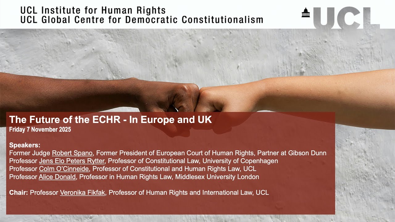 The Future of the ECHR - In Europe and UK