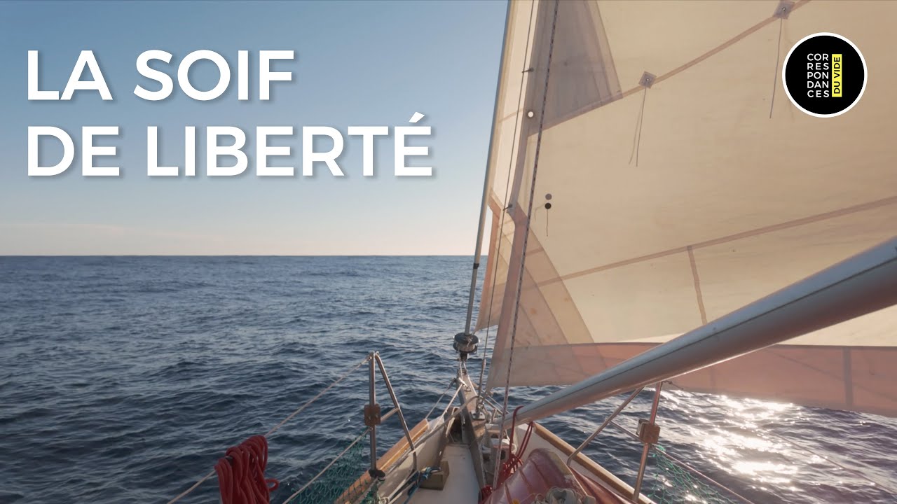 Ils ont tout quitté pour vivre sur un voilier – Oser vivre, oser la mer
