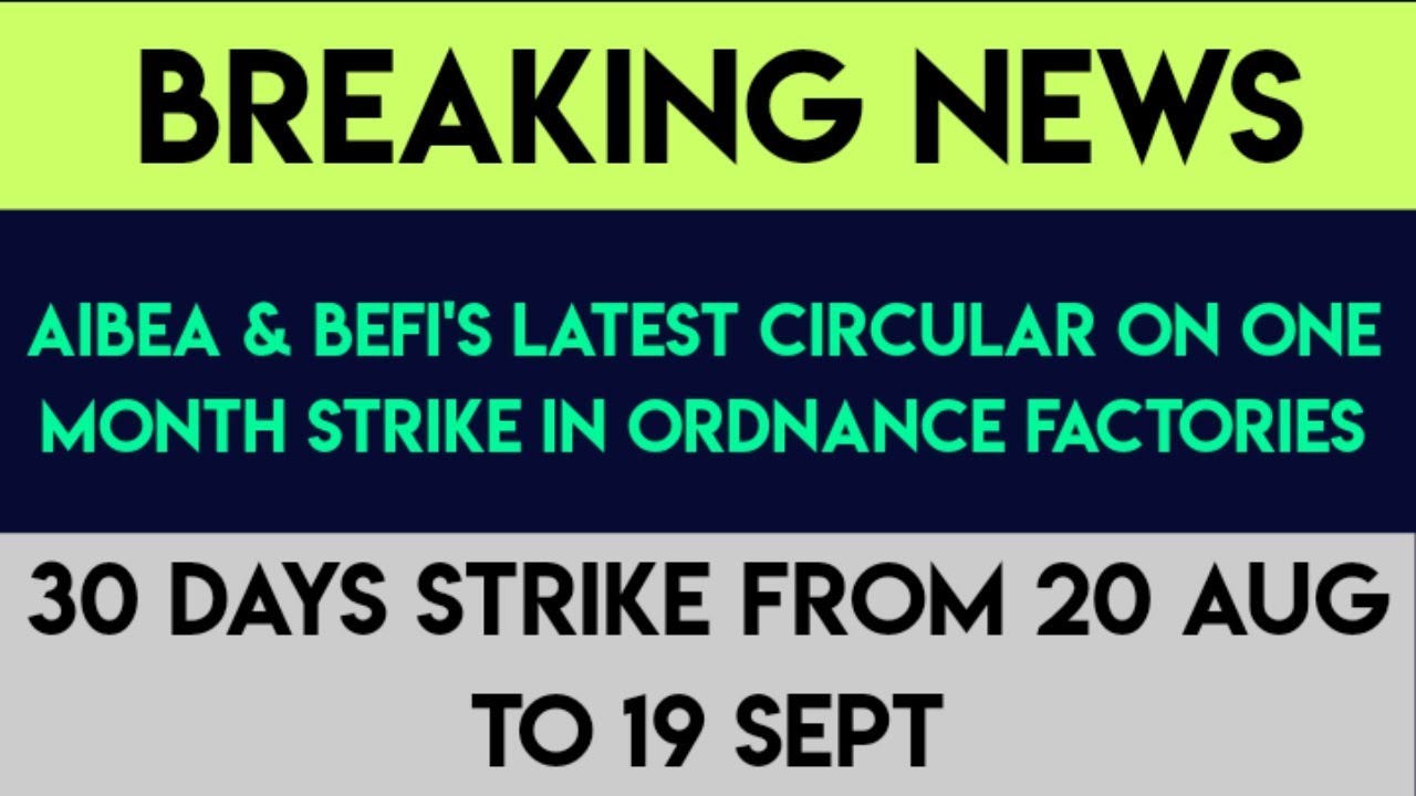 AIBEA & BEFI's CIRCULAR ON 30 DAYS STRIKE